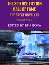 Cover image for The Science Fiction Hall of Fame Volume Two-A (The Great Novellas)